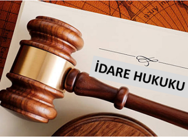 İDARE HUKUKU